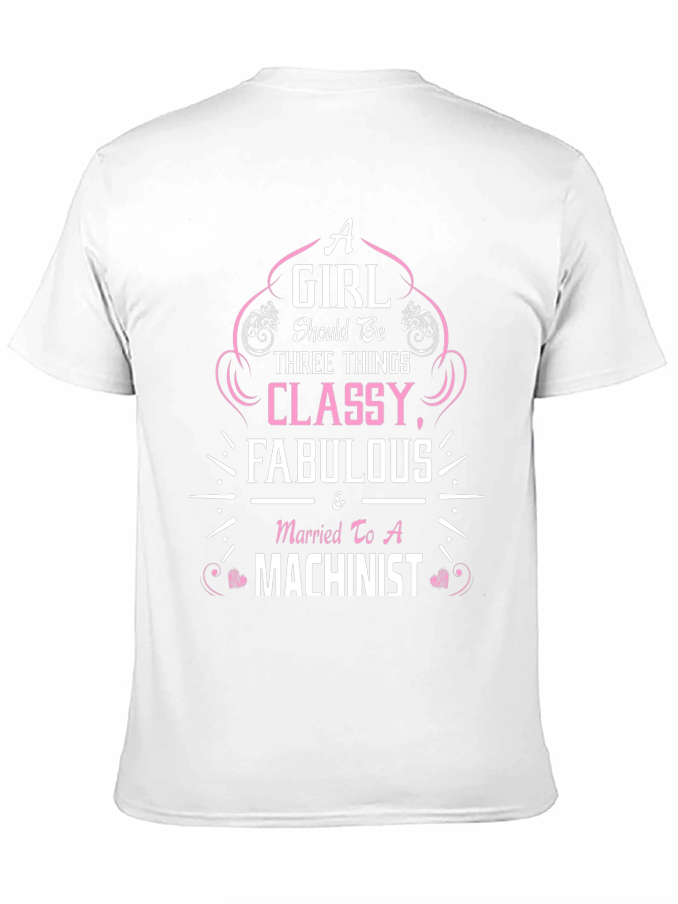 Classy Machinist Wife Tee